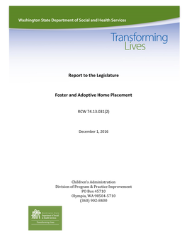 Report to the Legislature Foster and Adoptive Home Placement
