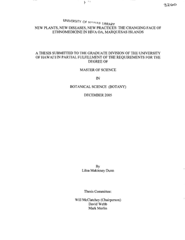 The Changing Face of Ethnomedicine in Hiv a Oa, Marquesas Islands a Thesis Submitted To