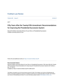 Fifty Years After the Twenty-Fifth Amendment: Recommendations for Improving the Presidential Succession System