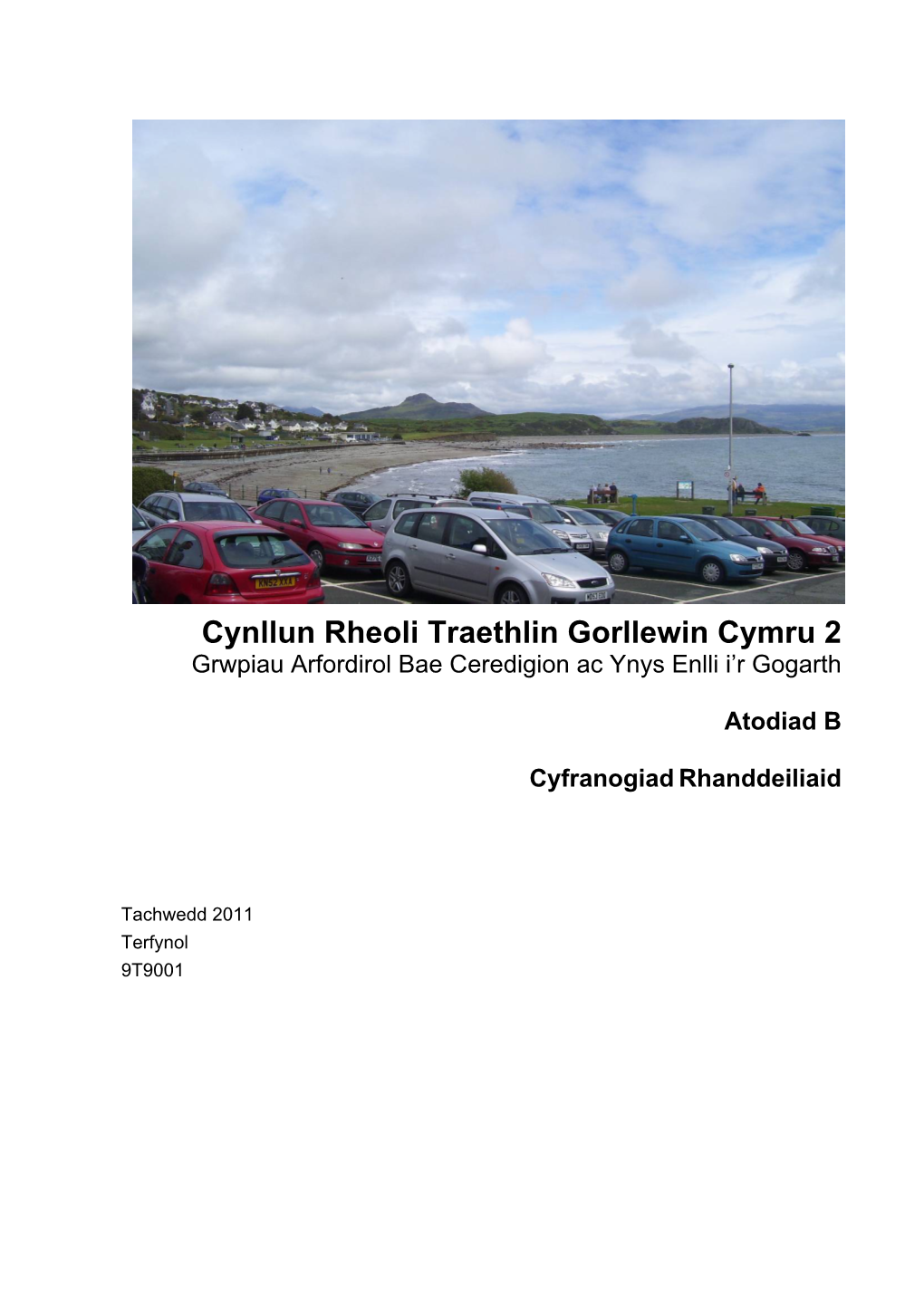 Cynllun Rheoli Traethlin Gorllewin Cymru 2 Grwpiau Arfordirol Bae Ceredigion Ac Ynys Enlli I’R Gogarth