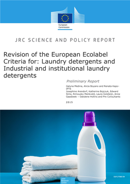 Revision of the European Ecolabel Criteria For: Laundry Detergents and Industrial and Institutional Laundry Detergents; EUR 27380 EN; Doi:10.2791/0171