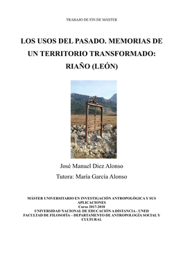 Los Usos Del Pasado. Memorias De Un Territorio Transformado: Riaño (León)