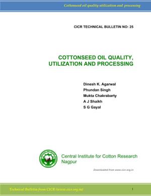 Cottonseed Oil Quality, Utilization and Processing