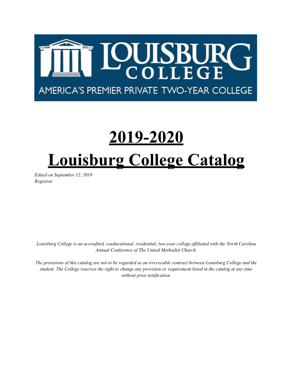 2019-2020 Louisburg College Catalog Edited on September 12, 2019 Registrar