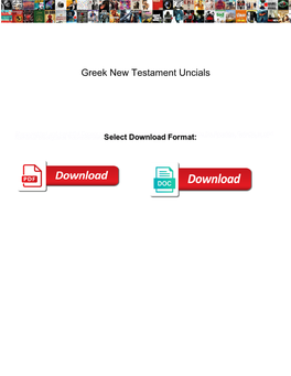 Greek New Testament Uncials