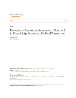 Extraction of Antioxidants from Animal Blood and Its Potential Application As a Pet Food Preservative Chengyi Tu Clemson University