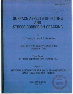 Surface Aspects of Pitting and Stress Corrosion Cracking