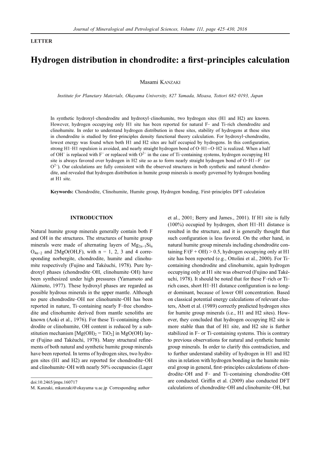 Hydrogen Distribution in Chondrodite: a First–Principles Calculation