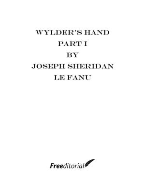 Wylder's Hand Part I by Joseph Sheridan Le Fanu