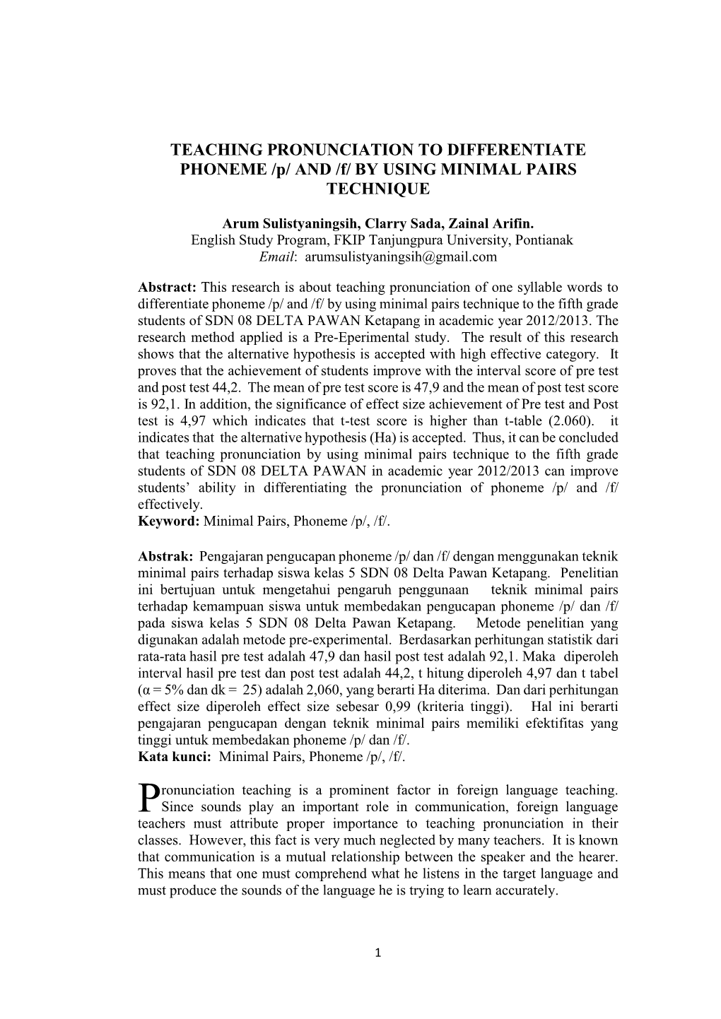 TEACHING PRONUNCIATION to DIFFERENTIATE PHONEME /P/ and /F/ by USING MINIMAL PAIRS TECHNIQUE