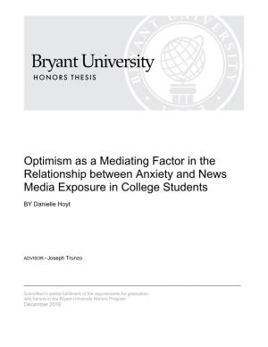 Optimism As a Mediating Factor in the Relationship Between Anxiety and News Media Exposure in College Students