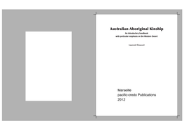 Australian Aboriginal Kinship an Introductory Handbook with Particular Emphasis on the Western Desert Digital Proofer