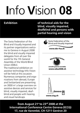 Exhibition of Technical Aids for the Blind, Visually Impaired, Deafblind and Persons with Partial Hearing and Vision from August