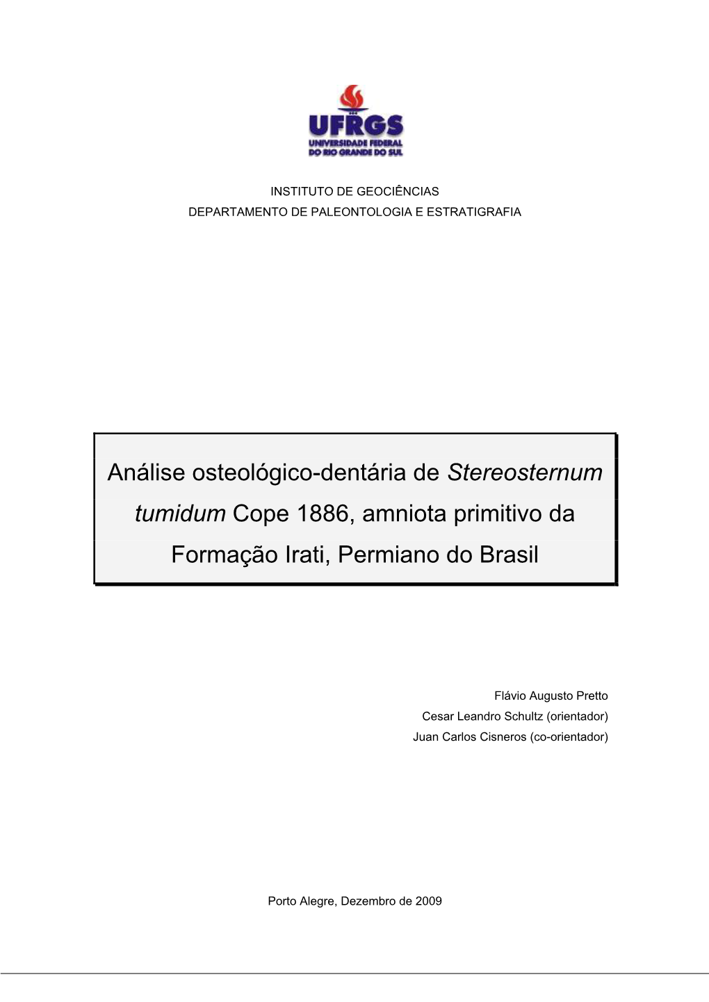 Análise Osteológico-Dentária De Stereosternum Tumidum Cope 1886, Amniota Primitivo Da Formação Irati, Permiano Do Brasil