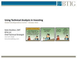 Using Technical Analysis in Investing Global Interdependence Center – October 2015