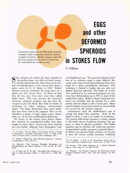 Eggs and Other Deformed Spheroids in Stokes Flow