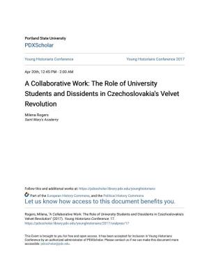 The Role of University Students and Dissidents in Czechoslovakia's Velvet Revolution