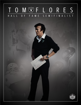 Tom Flores Isn't Just a Great Coach in Our League, He's One Of