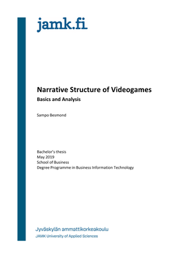 Narrative Structure of Videogames Basics and Analysis