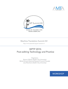 WPTP 2015: Post-Editing Technology and Practice