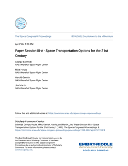 Paper Session III-A - Space Transportation Options for the 21St Century