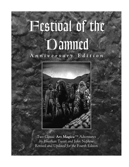 PART TWO Festival of the Damned