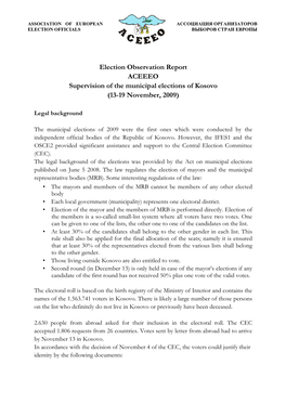 Election Observation Report ACEEEO Supervision of the Municipal Elections of Kosovo (13-19 November, 2009)
