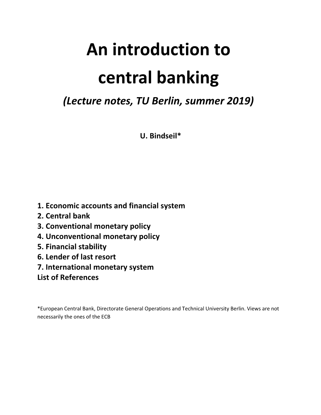 Central Banking (Lecture Notes, TU Berlin, Summer 2019)