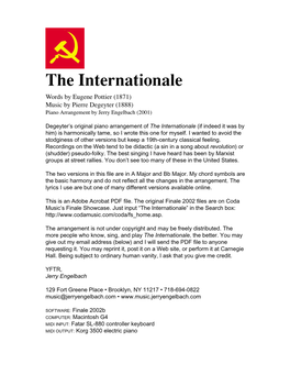 The Internationale Words by Eugene Pottier (1871) Music by Pierre Degeyter (1888) Piano Arrangement by Jerry Engelbach (2001)