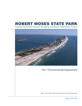 ROBERT MOSES STATE PARK Captree State Boat Channel Dredging and Beach Stabilization Project