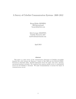 A Survey of Cubesat Communication Systems: 2009–2012