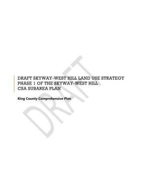 Draft Skyway-West Hill Land Use Strategy Phase 1 of the Skyway-West Hill Csa Subarea Plan
