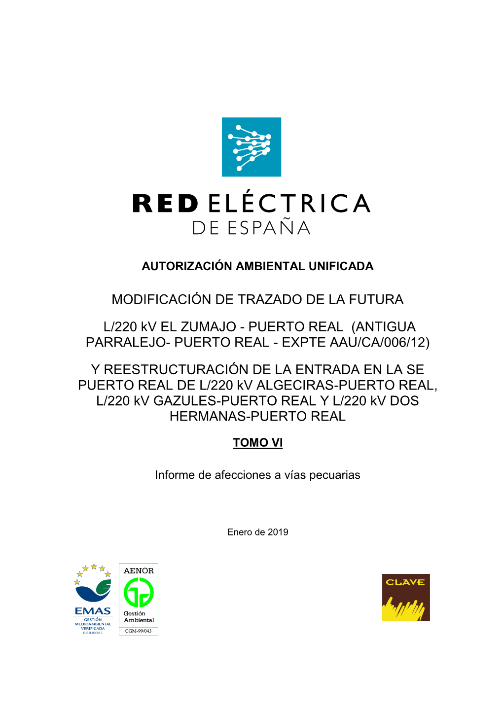 MODIFICACIÓN DE TRAZADO DE LA FUTURA L/220 Kv EL ZUMAJO