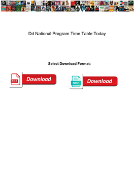 Dd National Program Time Table Today