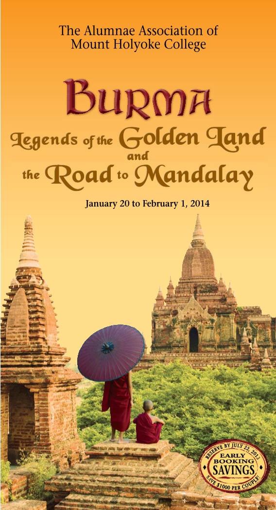 Legends of the Golden Land the Road to Mandalay