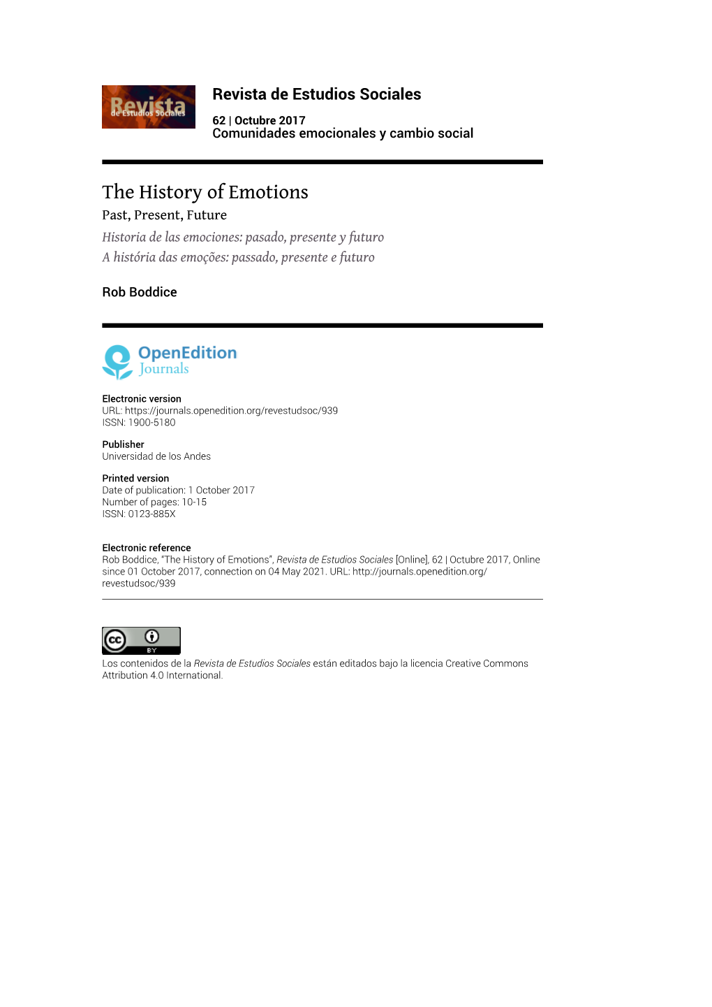 The History of Emotions Past, Present, Future Historia De Las Emociones: Pasado, Presente Y Futuro a História Das Emoções: Passado, Presente E Futuro