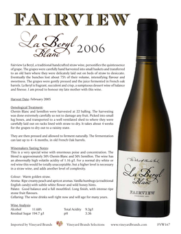 Fairview La Beryl, a Traditional Handcrafted Straw Wine, Personifies the Quintessence of Grape