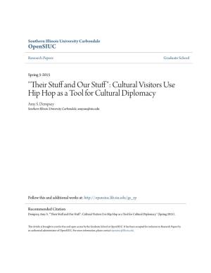 Cultural Visitors Use Hip Hop As a Tool for Cultural Diplomacy Amy S
