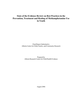 State of the Evidence Review on Best Practices in the Prevention, Treatment and Healing of Methamphetamine Use in Youth