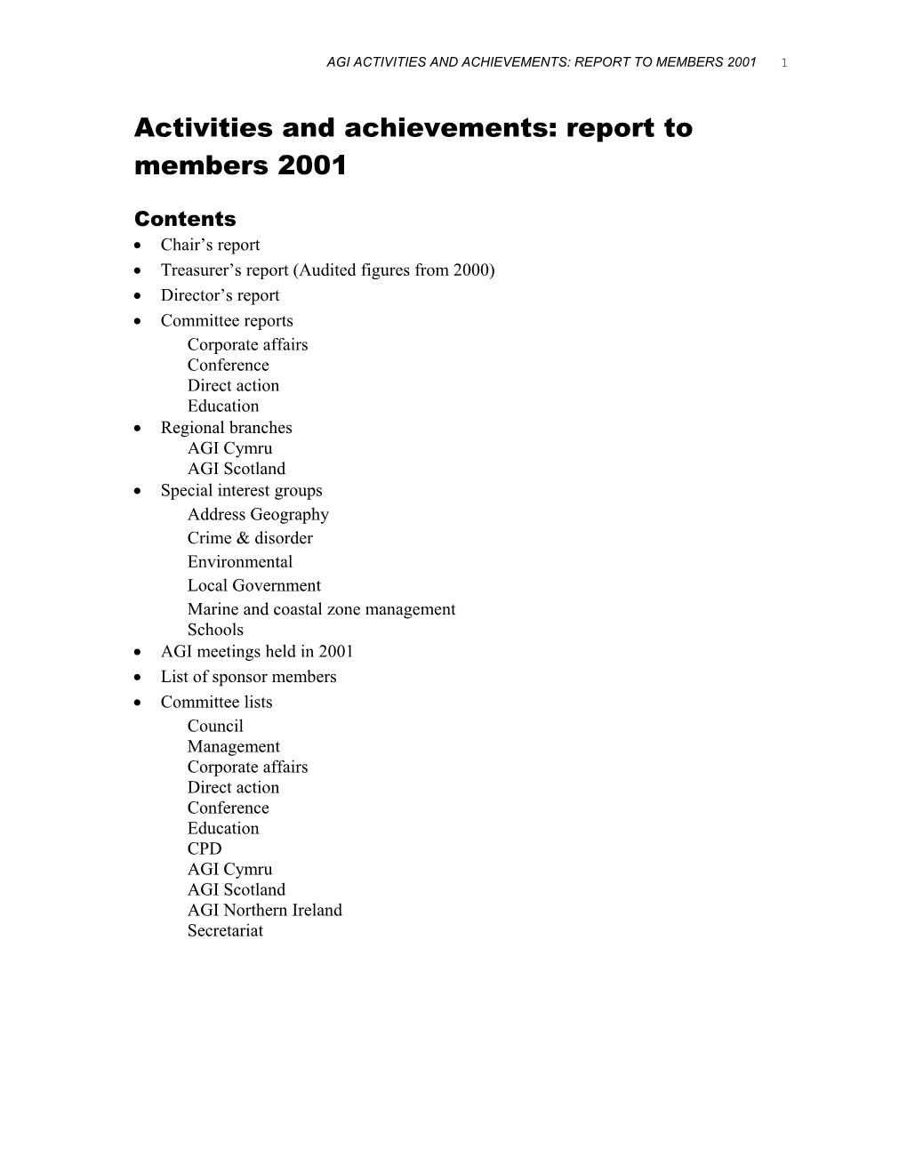 Activities and Achievements: Report to Members 1998