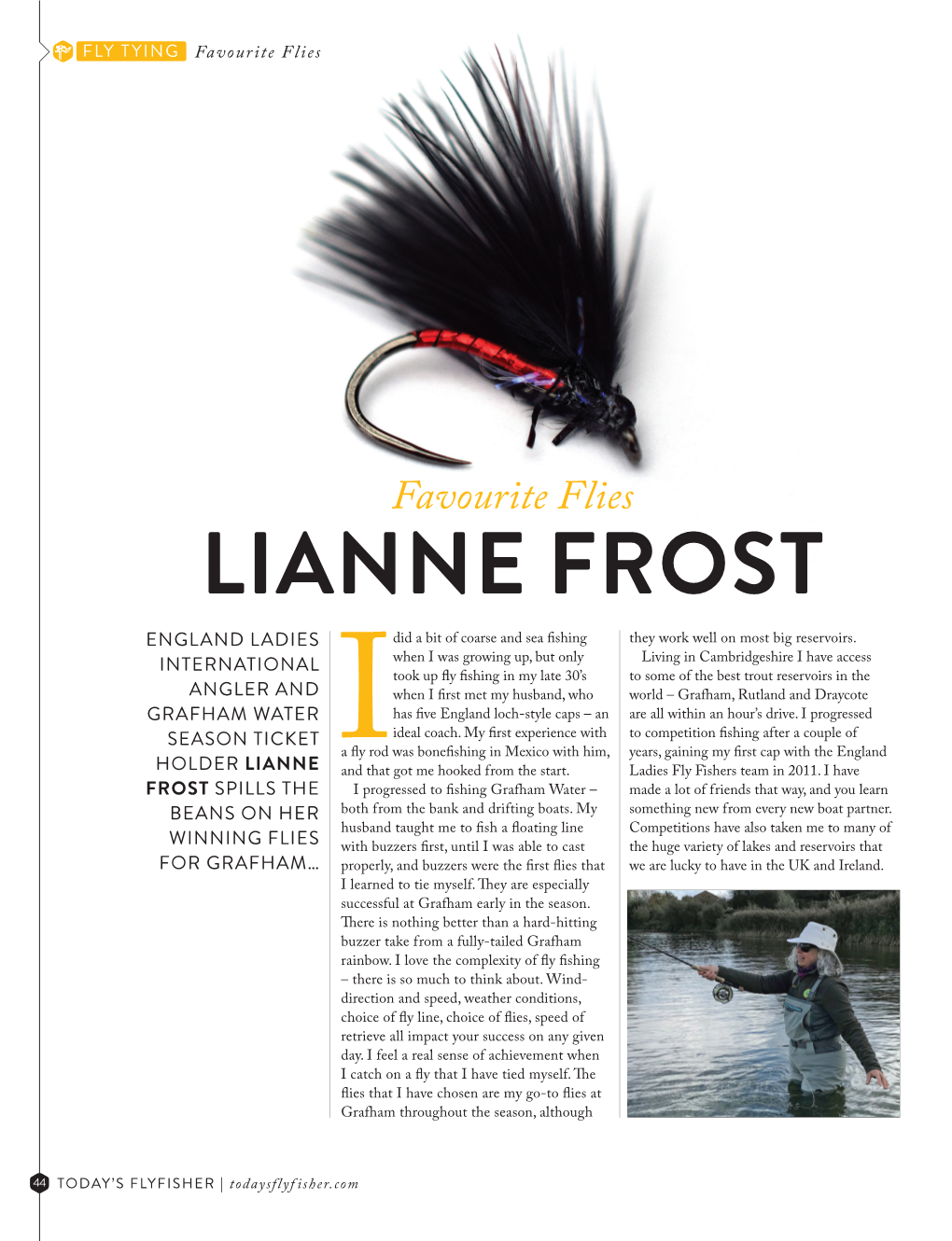 LIANNE FROST ENGLAND LADIES Did a Bit of Coarse and Sea Fishing They Work Well on Most Big Reservoirs