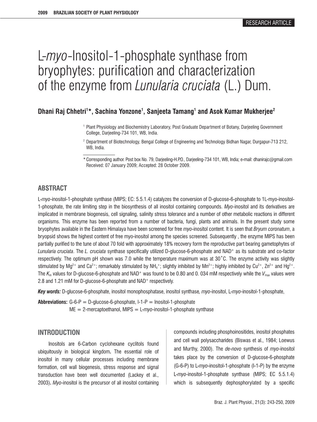 L-Myo-Inositol-1-Phosphate Synthase from Bryophytes: 245 Purification and Characterization of the Enzyme from Lunularia Cruciata (L.) Dum