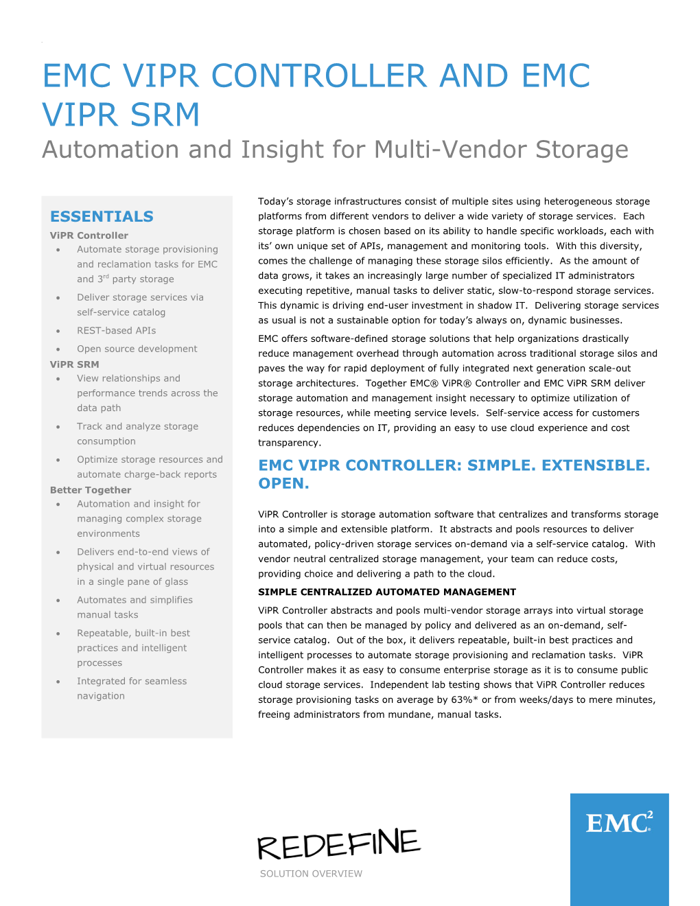 EMC VIPR CONTROLLER and EMC VIPR SRM Automation and Insight for Multi-Vendor Storage