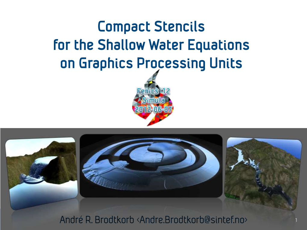 The Shallow Water Equations on Graphics Processing Units