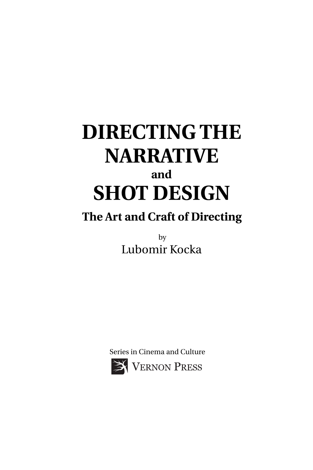 Directing the Narrative Shot Design