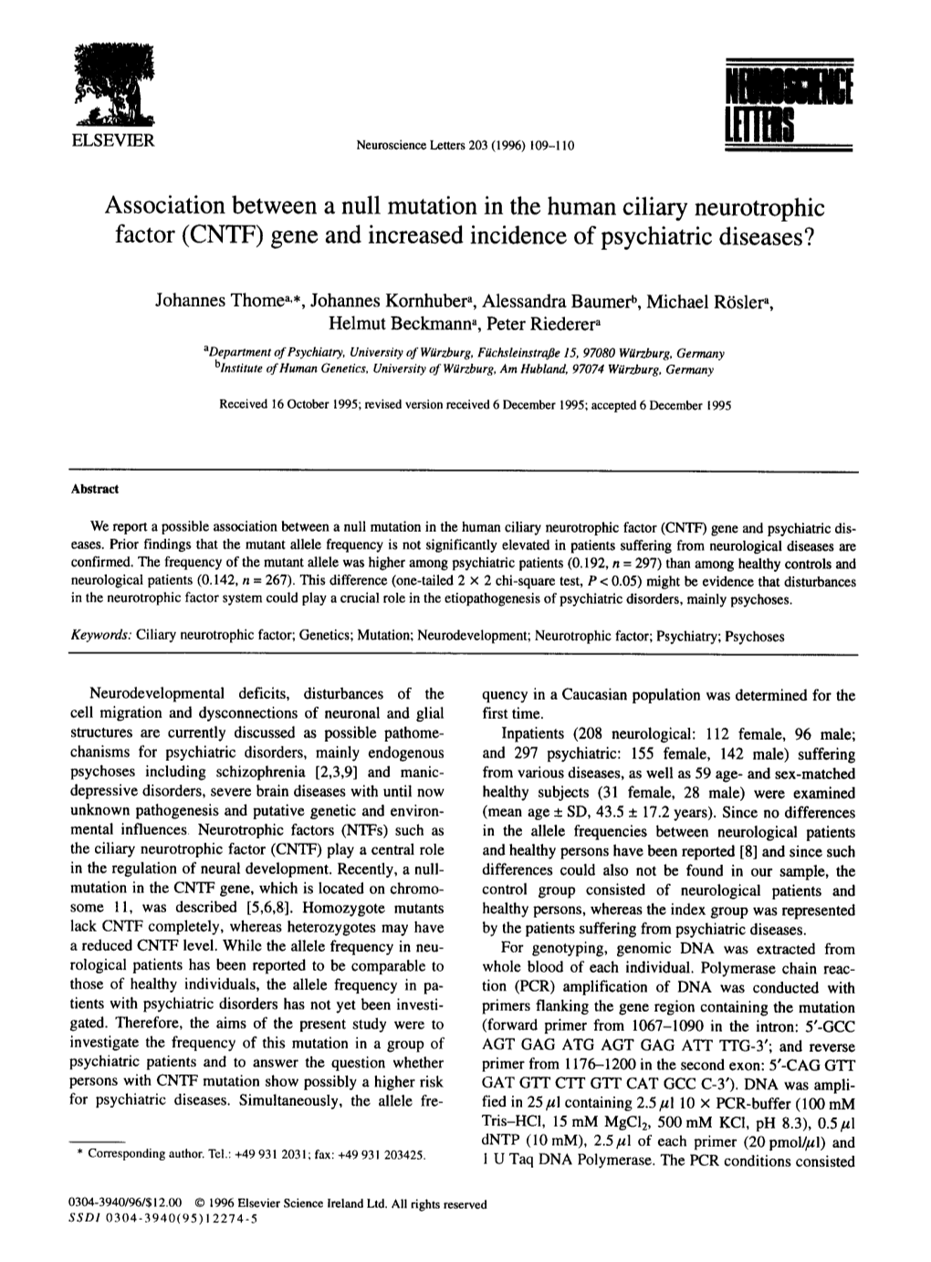 Association Between a Null Mutation in the Human Ciliary Neurotrophic Factor (CNTF) Gene and Increased Incidence of Psychiatric Diseases?