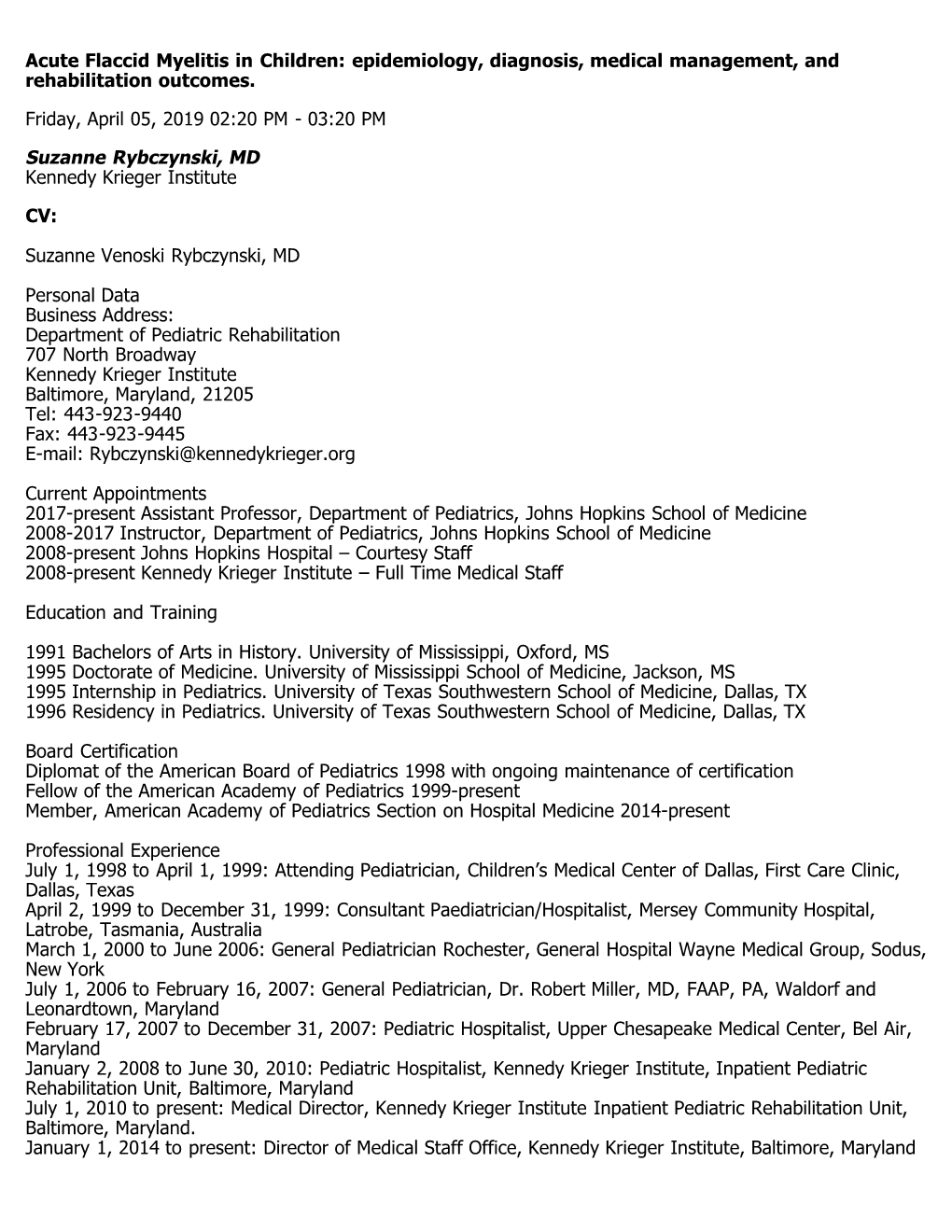 Acute Flaccid Myelitis in Children: Epidemiology, Diagnosis, Medical Management, and Rehabilitation Outcomes