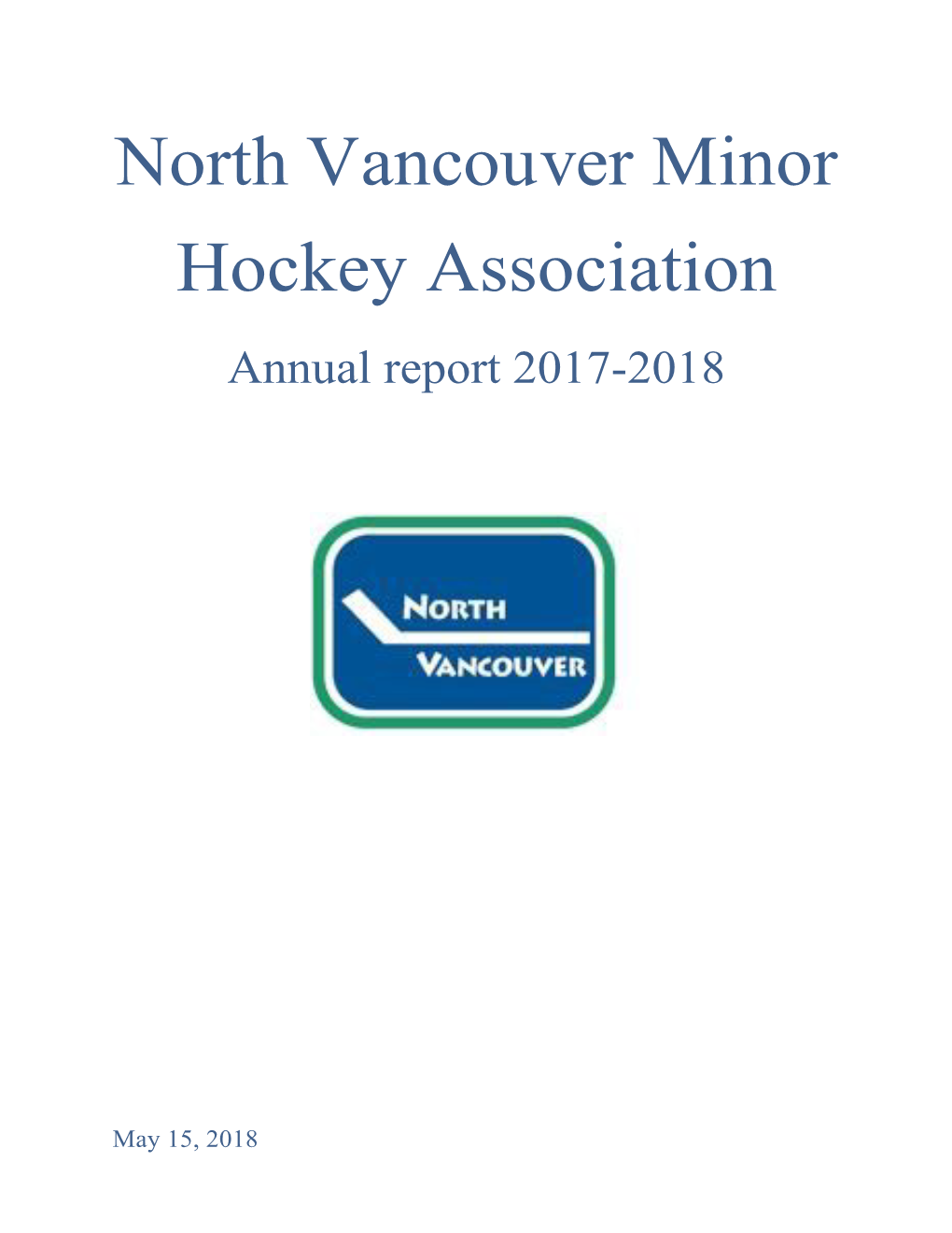 North Vancouver Minor Hockey Association Annual Report 2017-2018