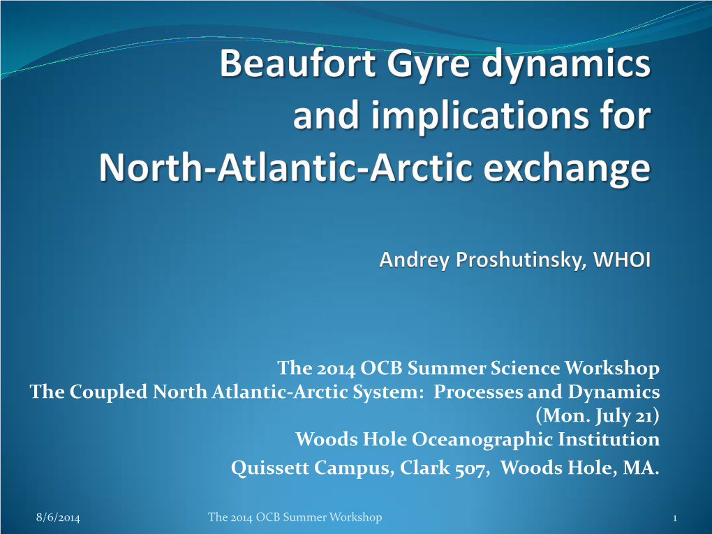 Arctic Ocean Circulation and Exchange with North Atlantic Andrey