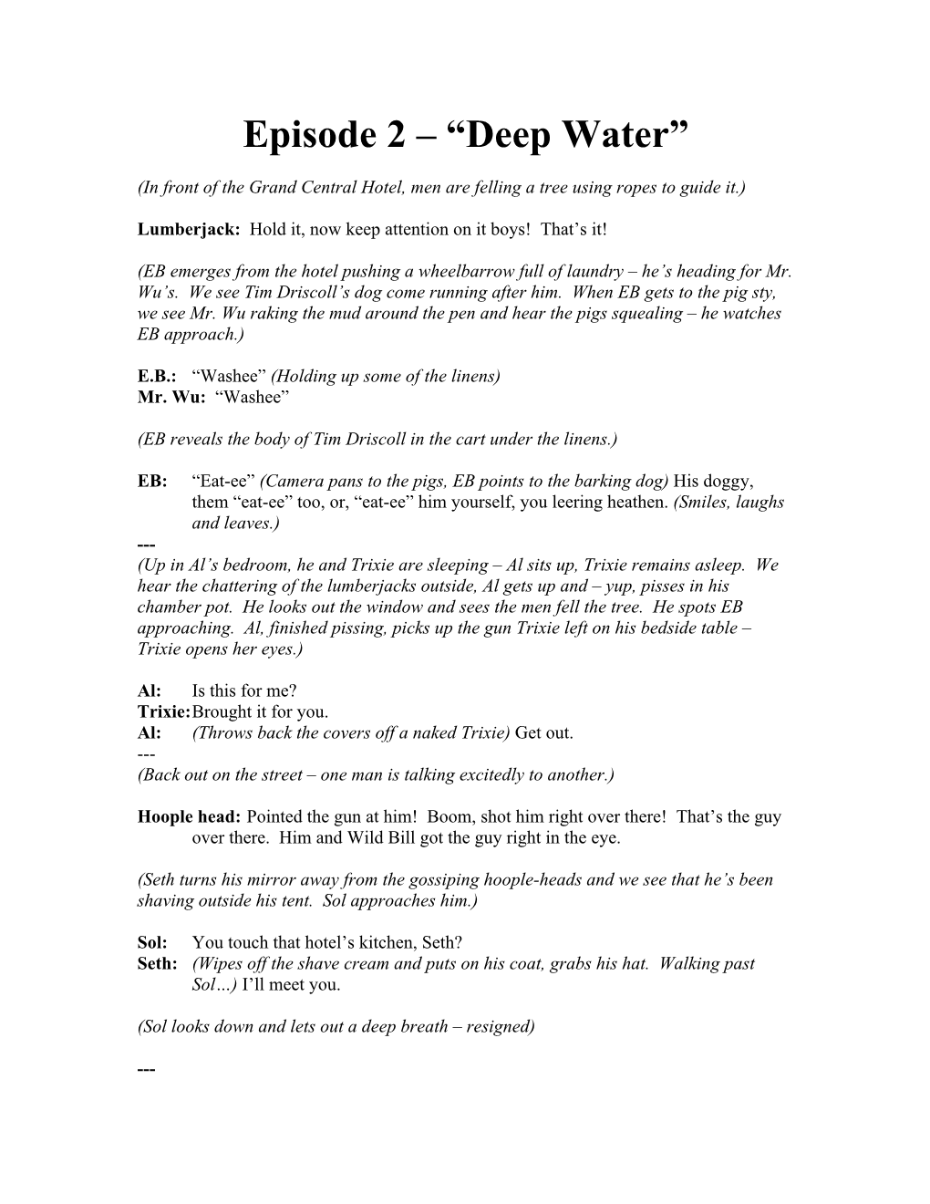 Episode 2 – “Deep Water”